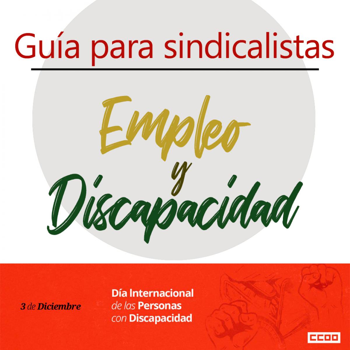 Gua para sindicalista Empleo y Discapacidad