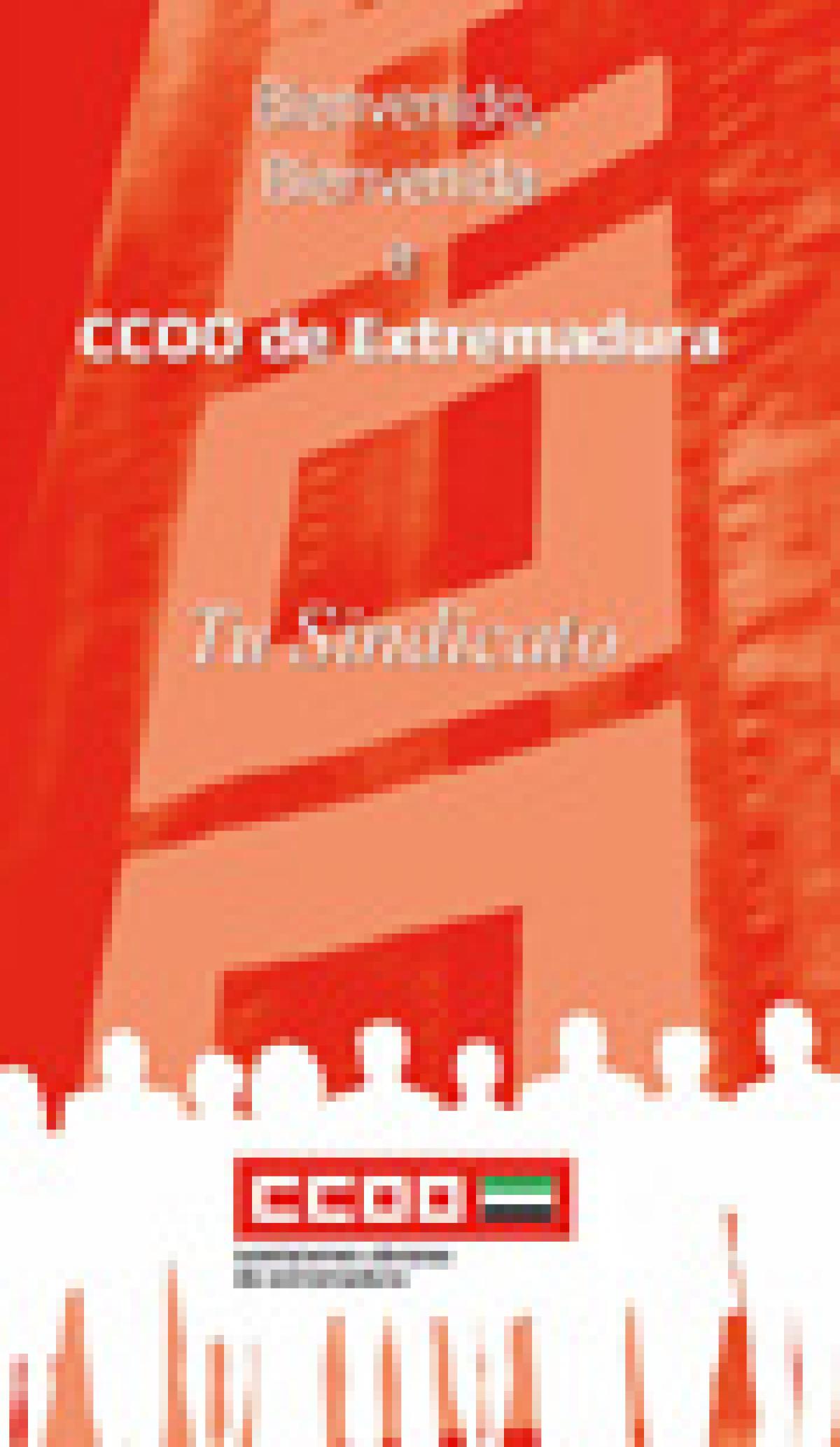 Bienvenido, bienvenida a CCOO de Extremadura