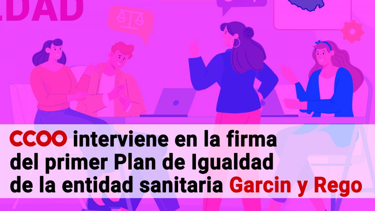 Primer Plan de Igualdad de Garcin y Rego