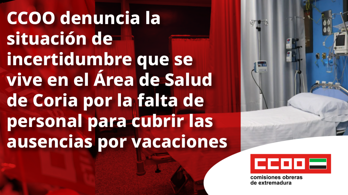 Incertidumbre que se vive en el Área de Salud de Coria por la falta de personal para cubrir las ausencias por vacaciones
