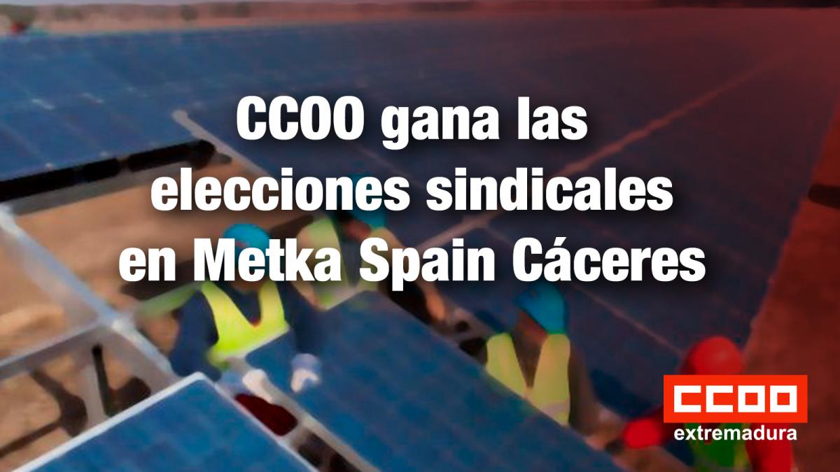 Elecciones Sindicales en Metka Spain Cáceres