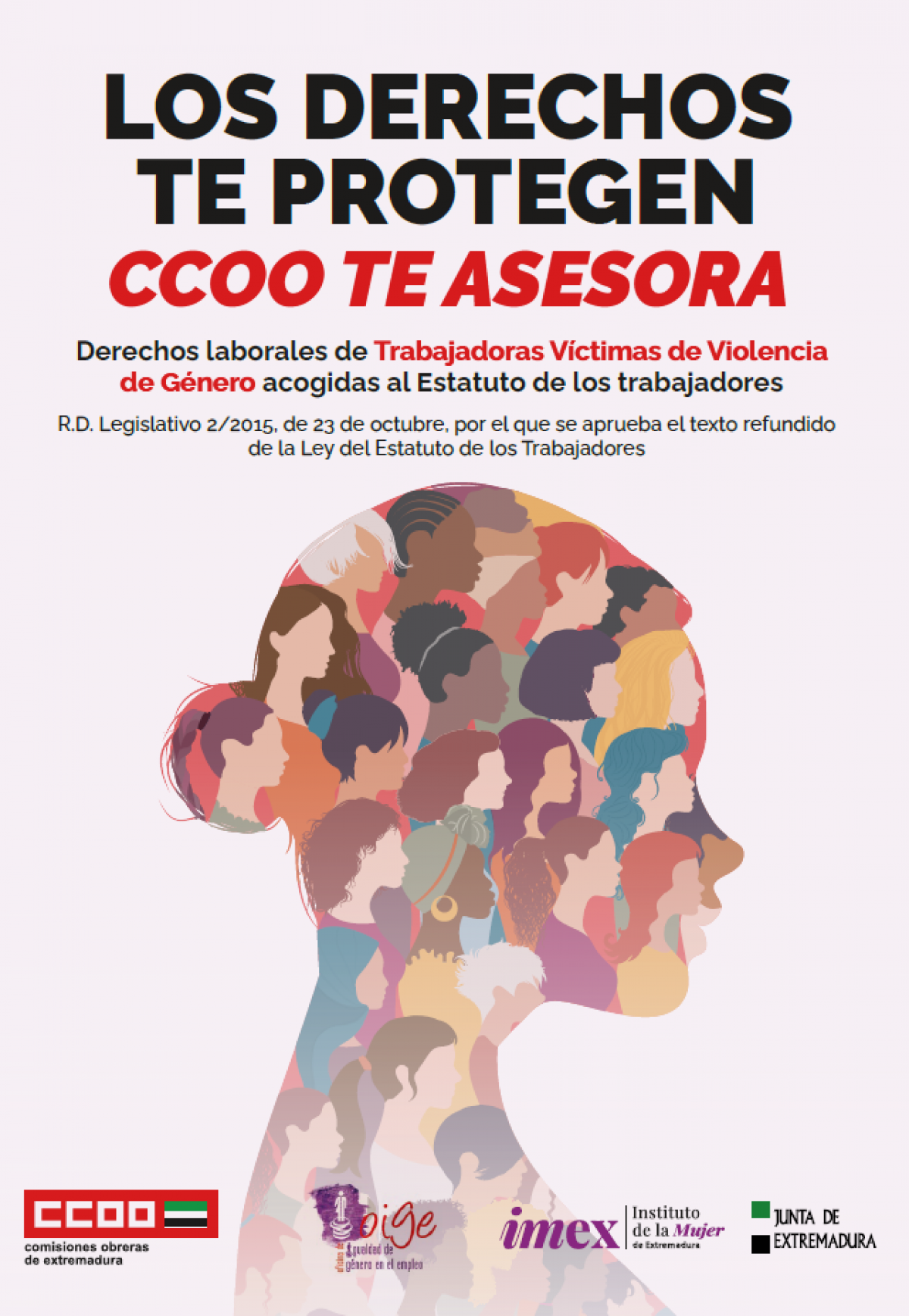 LOS DERECHOS TE PROTEGEN, CCOO TE ASESORA