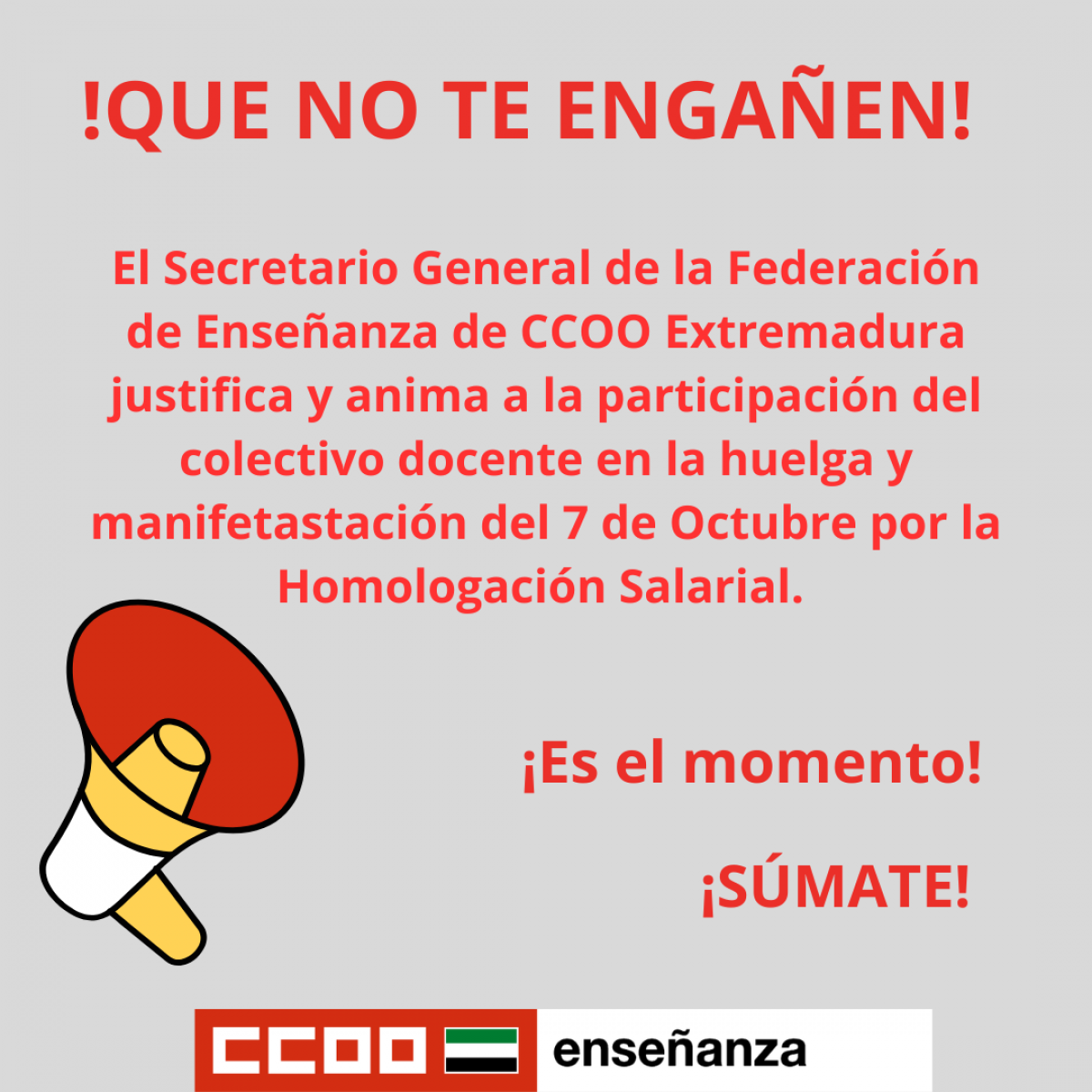 QUE NO TE ENGAÑEN HUELGA DOCENTES 7-O
