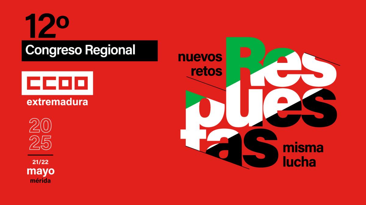 12 Congreso CCOO de Extremadura