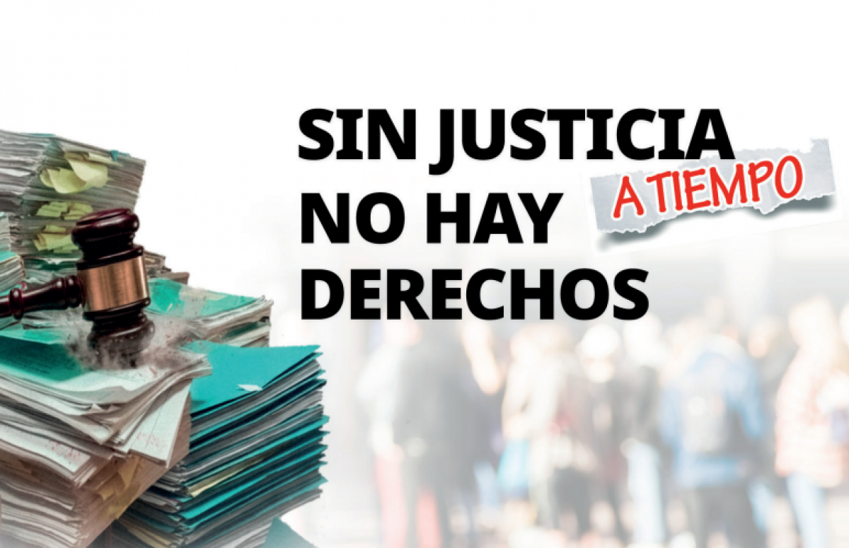 Sin Justicia, No hay derechos